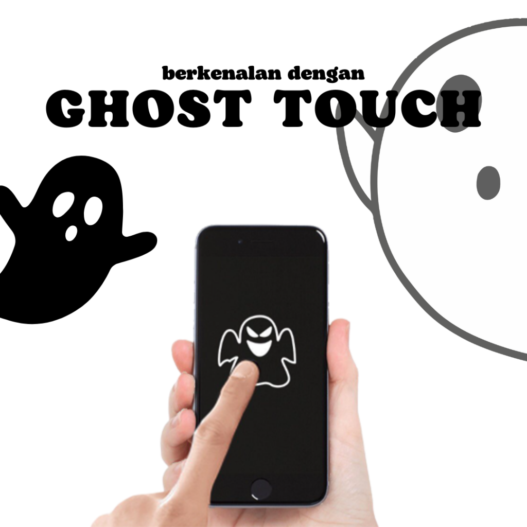ghost touch adalah